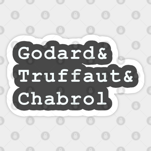 French New Wave Cinema, Godard, Truffaut, Chabrol Sticker by MelanchollieCollie